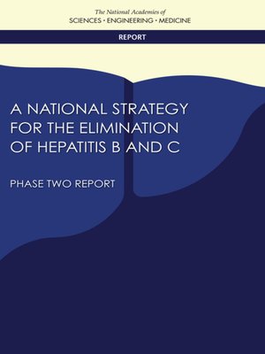 cover image of A National Strategy for the Elimination of Hepatitis B and C